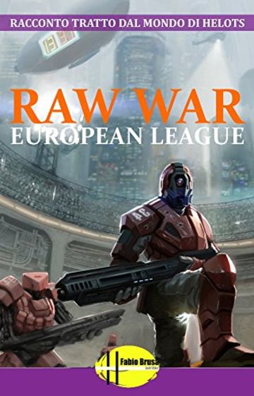 RAW WAR: European League